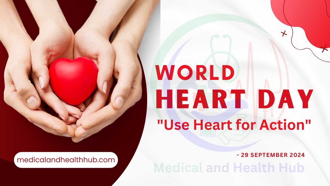 World Heart Day- Use Heart for Action