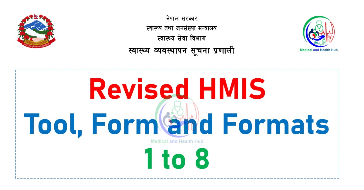 Revised HMIS Tool, Form and Formats 1 to 8 (Revised HMIS Form and Formats)